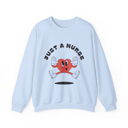 "Just a Nurse" | Sweatshirt