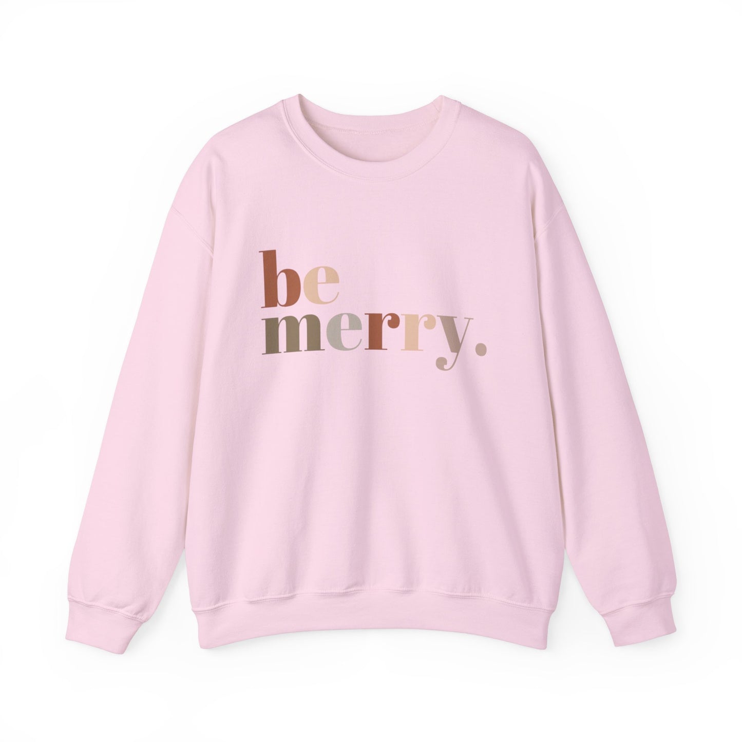 "Be Merry" | Christmas Sweatshirt