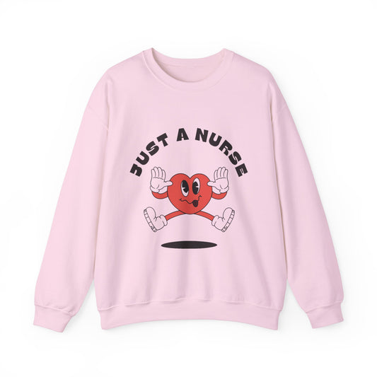 "Just a Nurse" | Sweatshirt