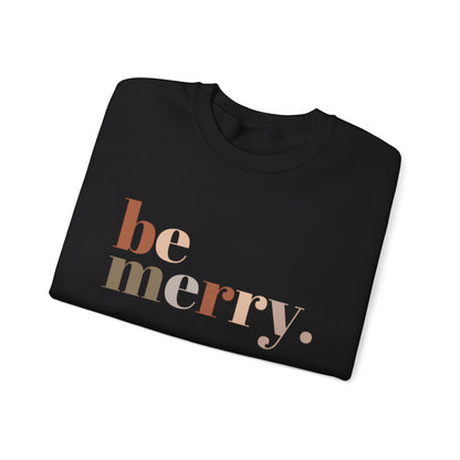 "Be Merry" | Christmas Sweatshirt