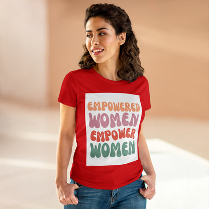 "Empowered Women Empower Women" | T-Shirt