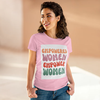 "Empowered Women Empower Women" | T-Shirt