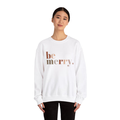 "Be Merry" | Christmas Sweatshirt