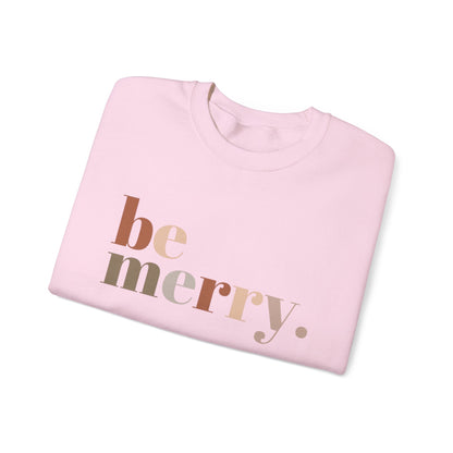 "Be Merry" | Christmas Sweatshirt